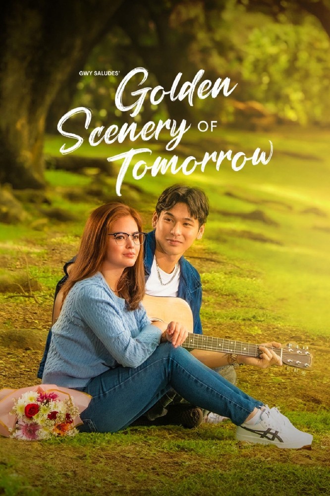Golden Scenery of Tomorrow (2025 Filipino Drama)